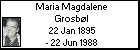 Maria Magdalene Grosbl