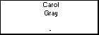 Carol Gray