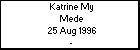 Katrine My Mede