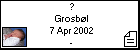 ? Grosb�l