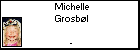 Michelle Grosb�l