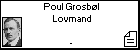 Poul Grosb�l Lovmand