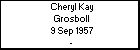 Cheryl Kay Grosboll