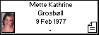 Mette Kathrine Grosb�ll