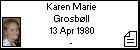 Karen Marie Grosb�ll