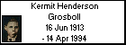 Kermit Henderson Grosboll