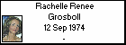 Rachelle Renee Grosboll