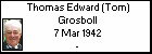 Thomas Edward (Tom) Grosboll