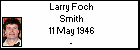 Larry Foch Smith