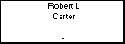 Robert L Carter