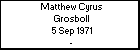 Matthew Cyrus Grosboll