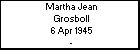 Martha Jean Grosboll