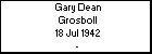 Gary Dean Grosboll