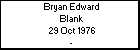 Bryan Edward Blank