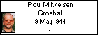 Poul Mikkelsen Grosb�l