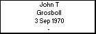 John T Grosboll