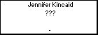Jennifer Kincaid ???