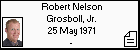 Robert Nelson Grosboll, Jr.