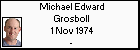 Michael Edward Grosboll